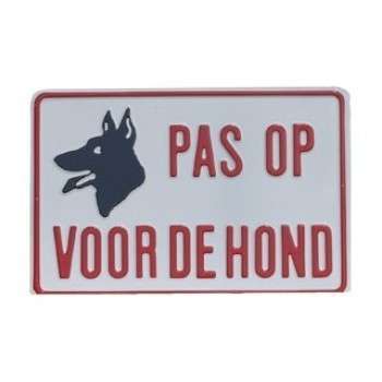 versterking Premisse liter Pas op voor de hond bord