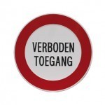 Verboden toegang verbodsbord