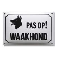 Veiligheids naambord. Pas op Waakhond