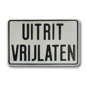 Tekstbord Uitrit vrijlaten