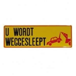 Tekstbord U wordt weggesleept