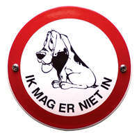 Verbodsbord hond: ik mag er niet in.