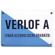 Blikken naamborden met tekst voor o.a horeca Verlof A