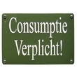 Blikken naamborden met tekst voor o.a horeca Consumptie verp