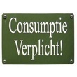 Blikken naamborden met tekst voor o.a horeca Consumptie verp