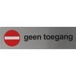 Geen toegang Pictogram rvs