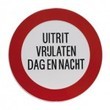 Uitrit vrijlaten dag en nacht verbodsbord