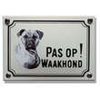 Boxer Honden naamplaat. Pas op Waakhond